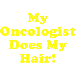 my oncologist does my hair(1)