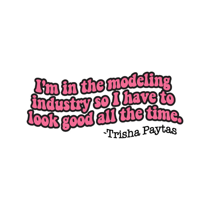 Trisha Paytas quote .png
