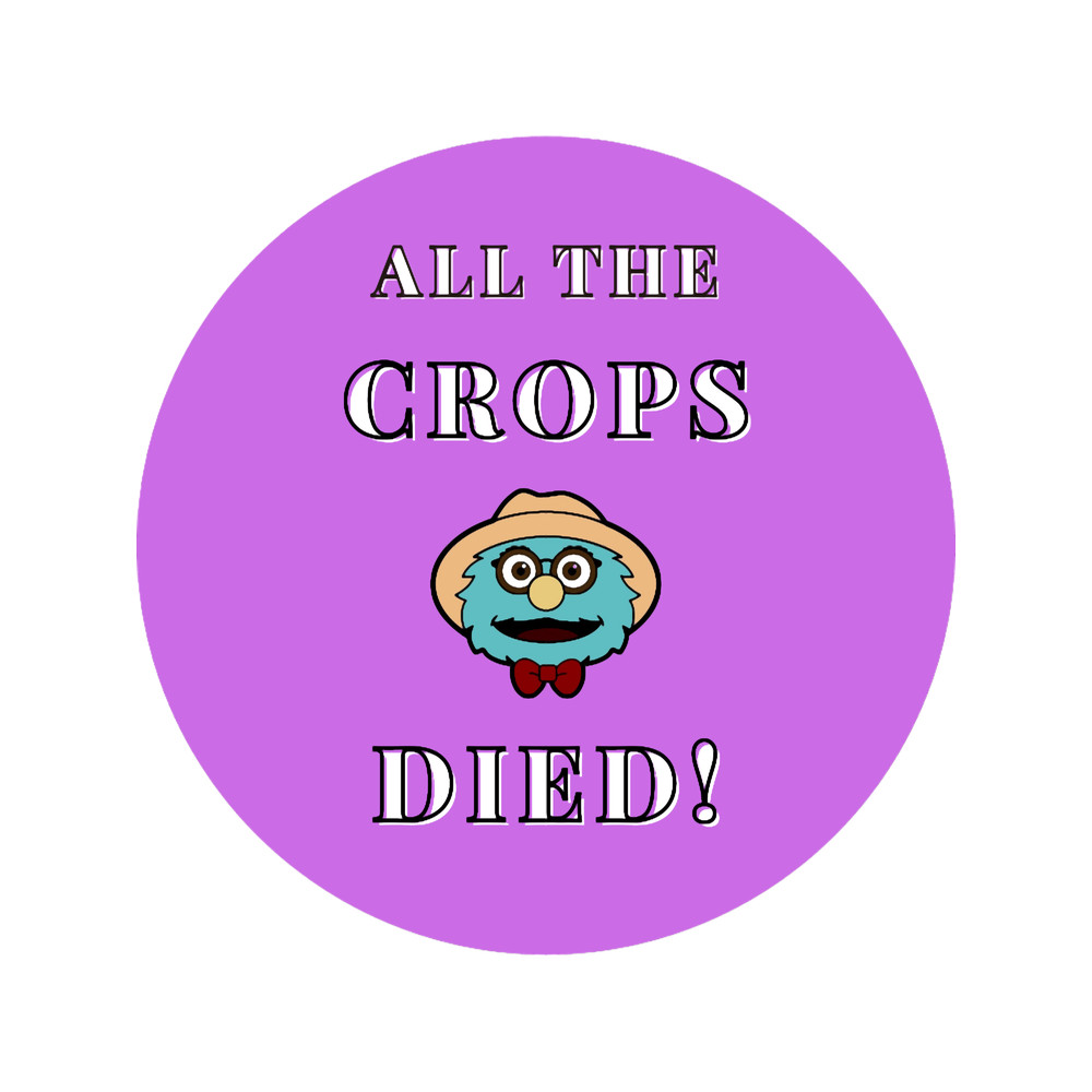 All The Crops Died!.png