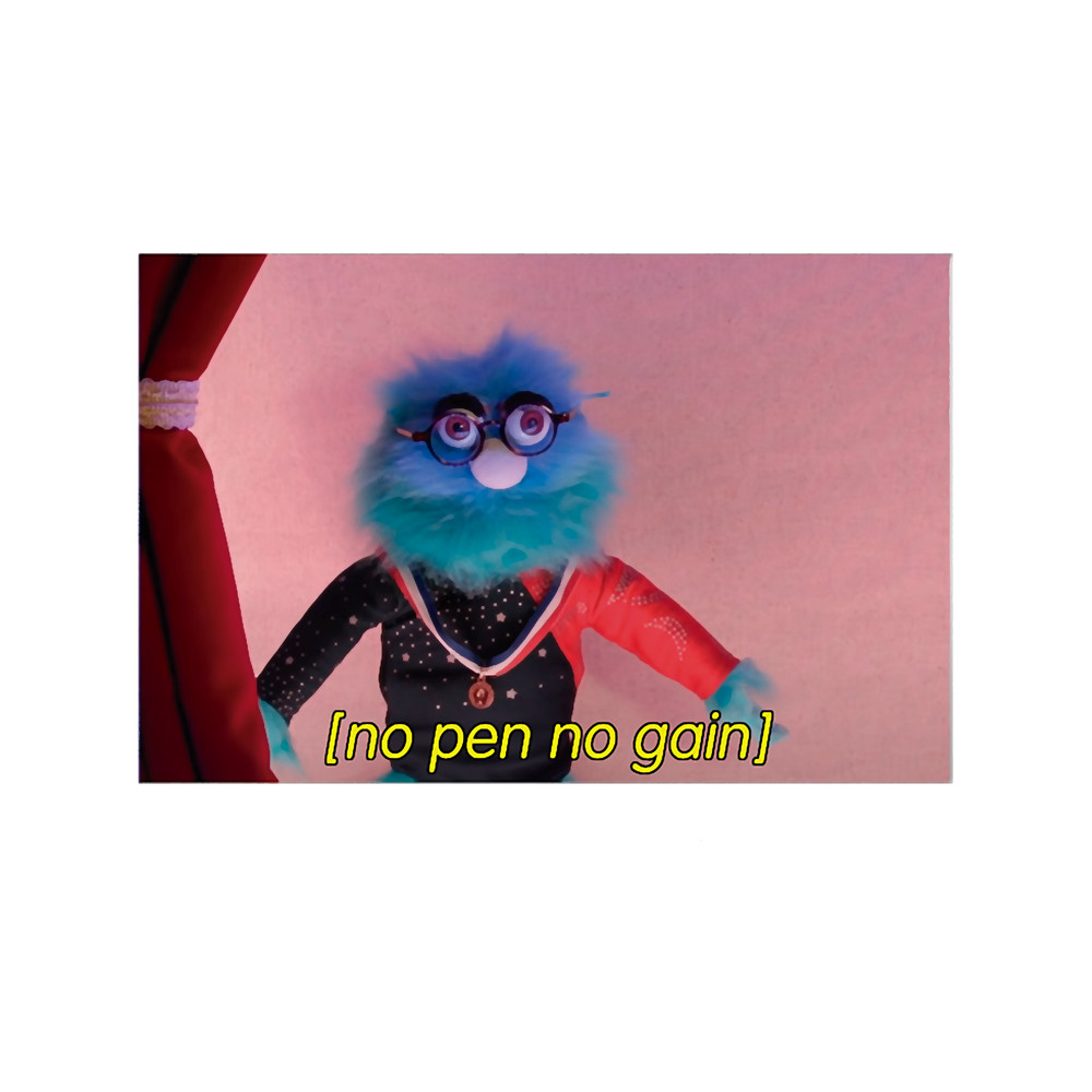 No Pen No Gain Puppet History.png