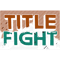 Title Fight (5).png