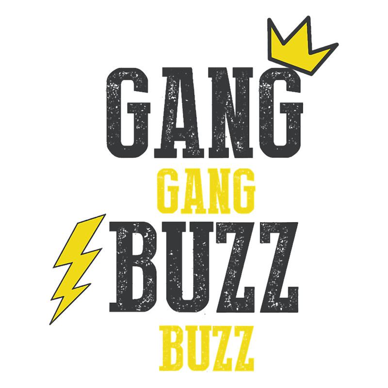 Gang Gang, Buzz Buzz  .png