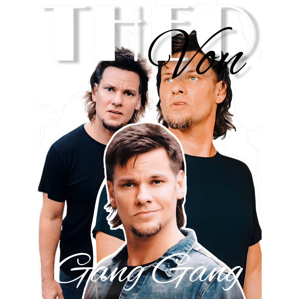 Theo VonGANG GANG .png