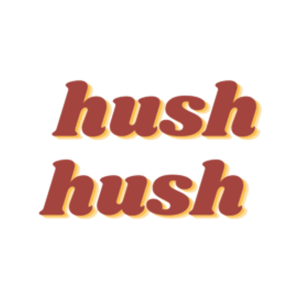 Hush Hush - The Band Camino Long .png