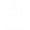 Keep Calm and Do Nothing - Funny quote..png