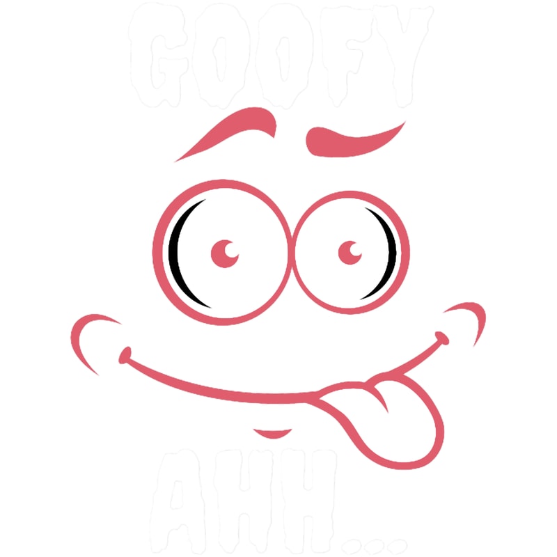 Goofy Ahh... Funny .png