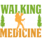 Walking is the man_s Best Medicine.png