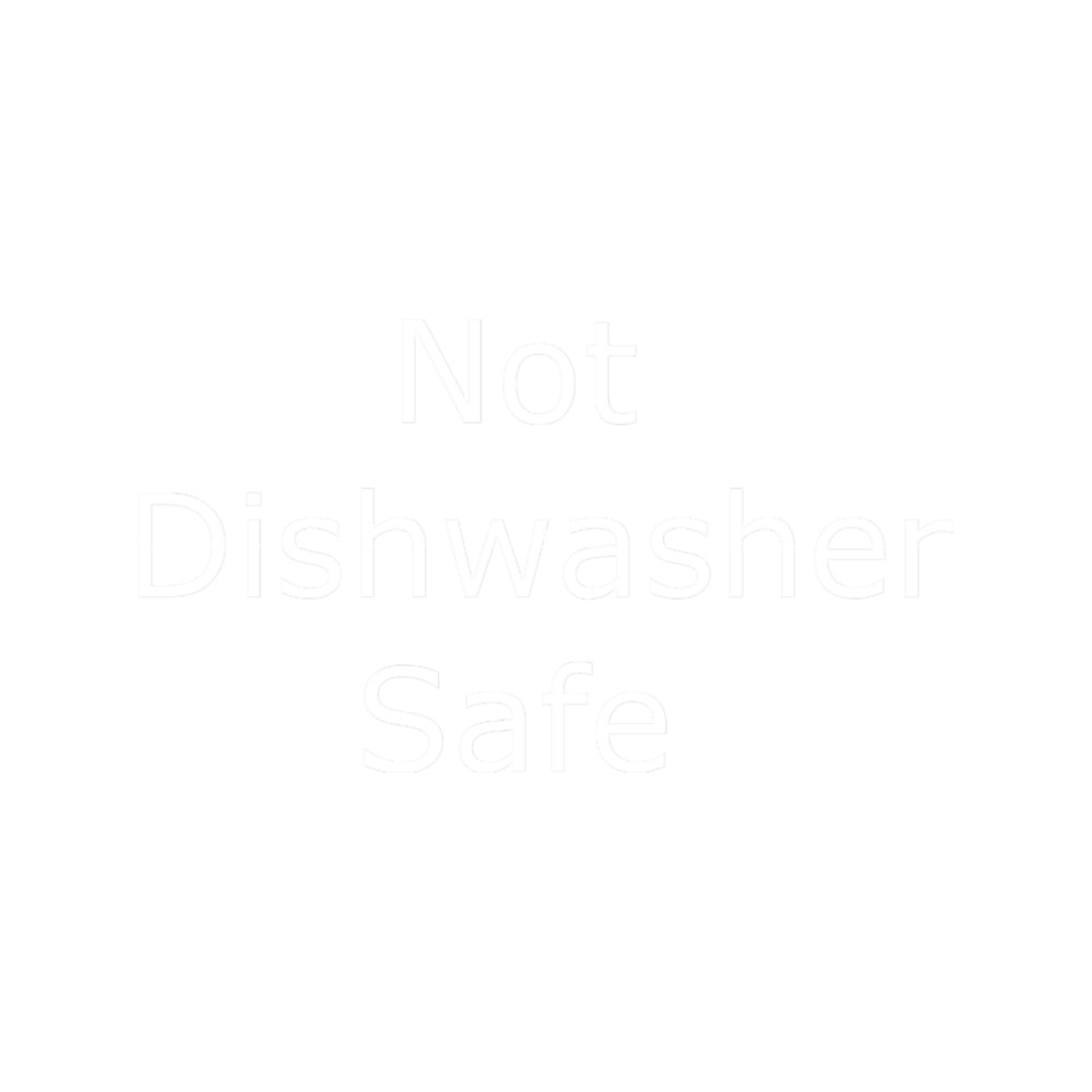 Not Dishwasher Safe.png