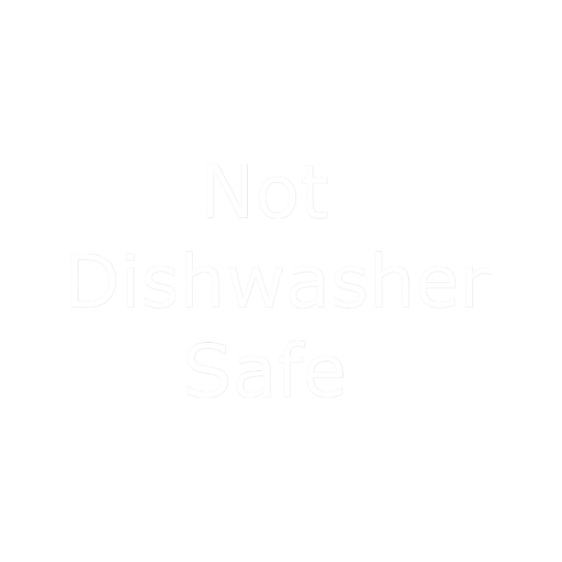 Not Dishwasher Safe.png