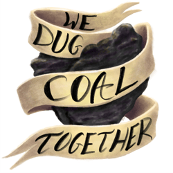 we dug coal together classic(1)