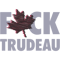 Fuck Trudeau must go canada election .png