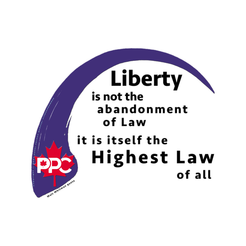 Liberty is the Highest Law - Freedom - Support the People_amp_s Party of Canada.png