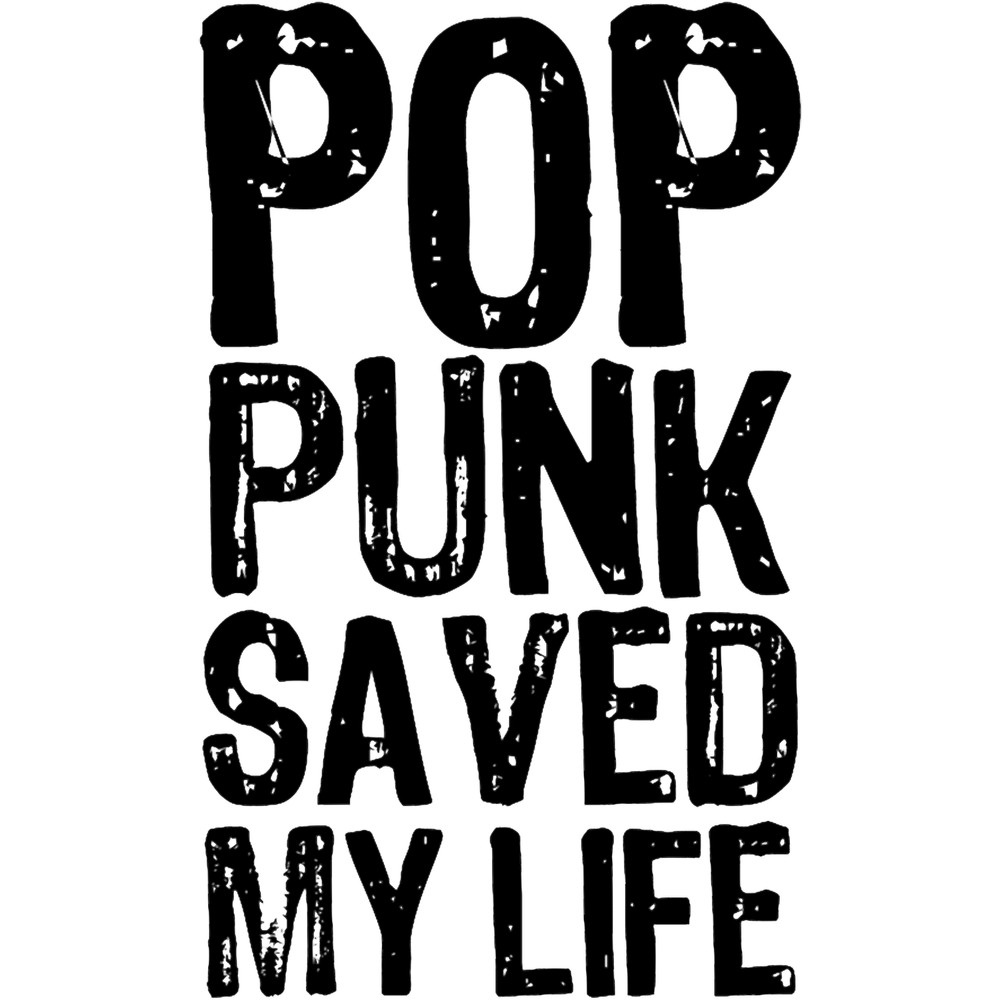 Pop Punk Saved My Life (1).png