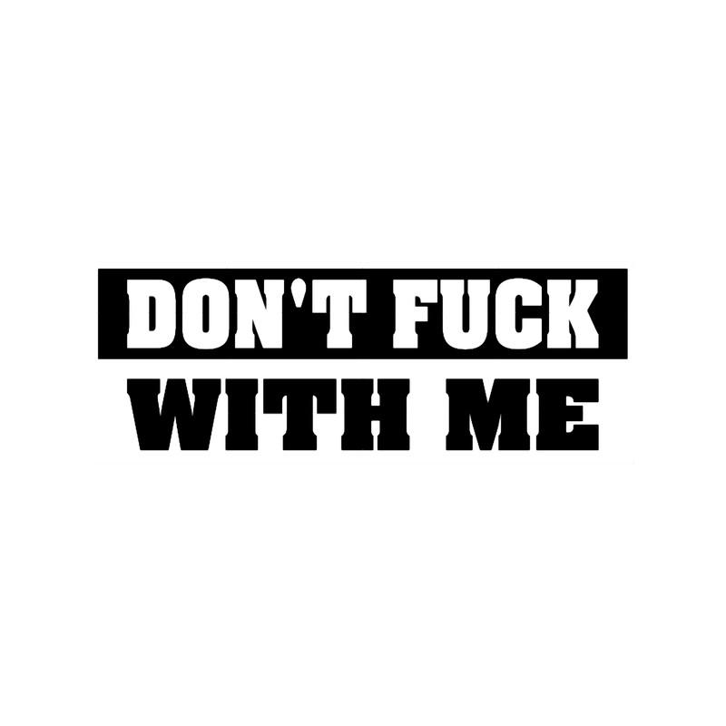 Don_t Fuck With Me .png