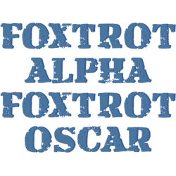 foxtrot alpha (alfa) foxtrot oscar fafo fuck around find out