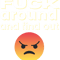 Fuck Around And Find Out (2).png