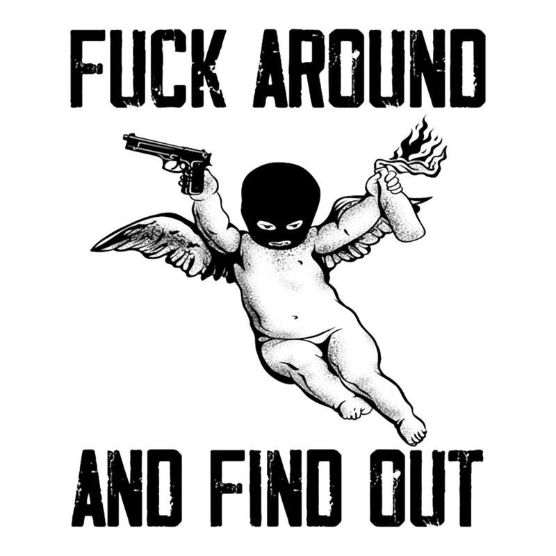 Fuck Around And Find Out FAFO.png