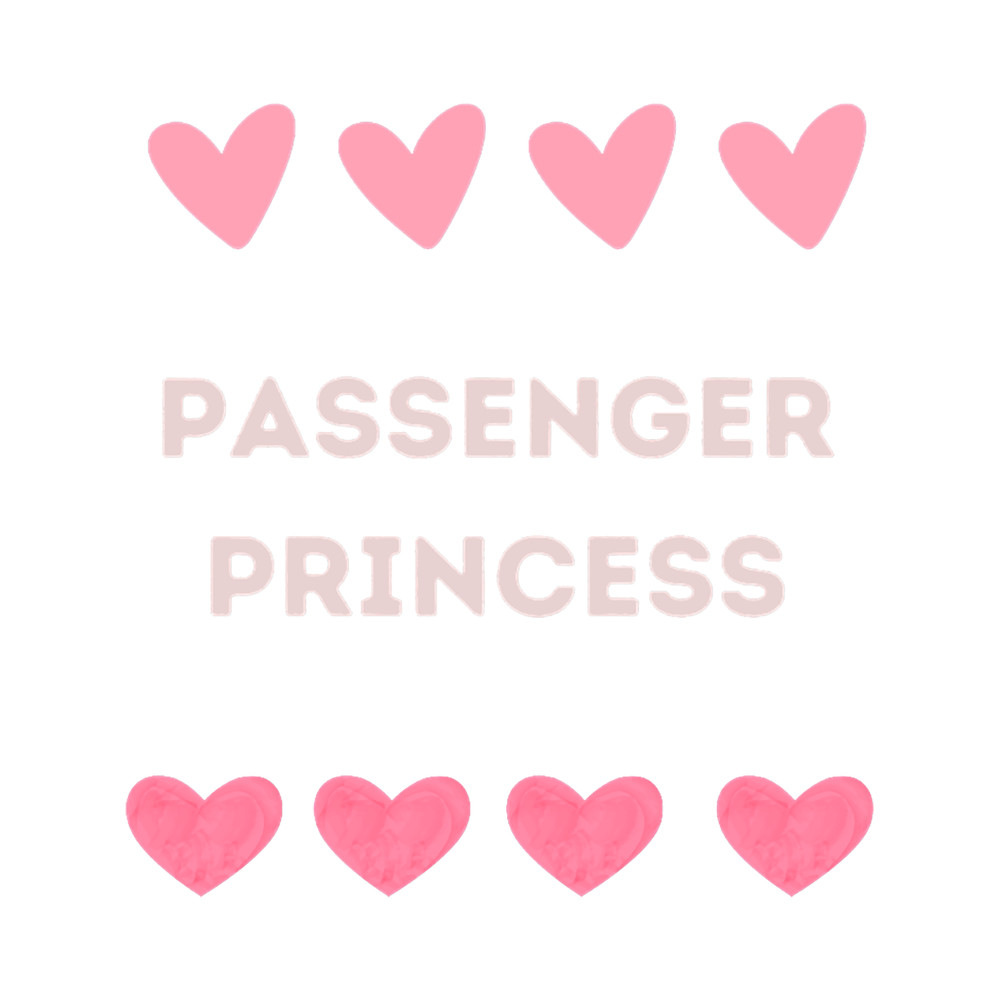 Passenger Princess, birthday, passenger princess pink, passenger princess cute, girly, girl, best se(6).png