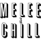 Melee _amp_ Chill.png