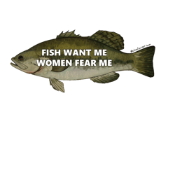 fish want me women fear me