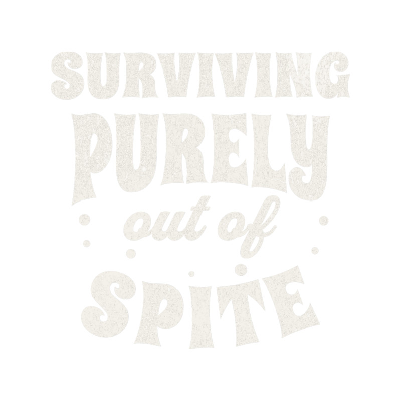 Surviving Purely out of spite.png