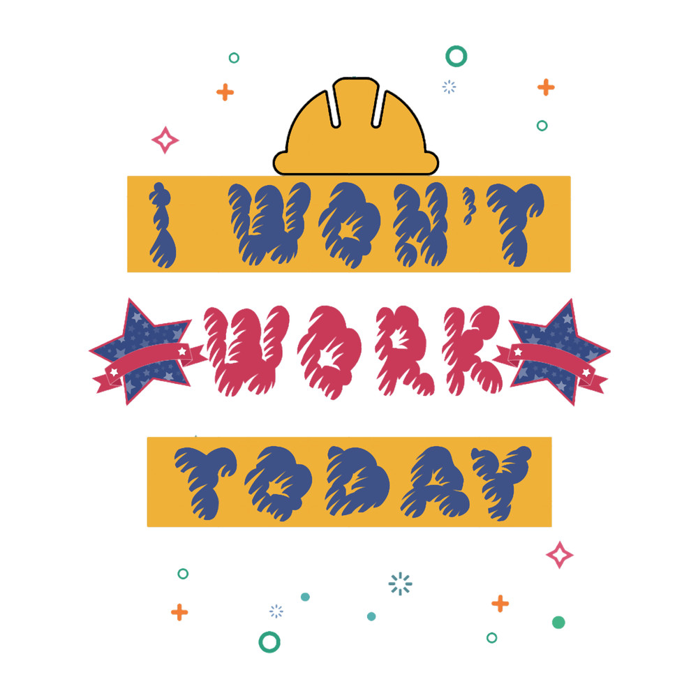 I won_t work today .png
