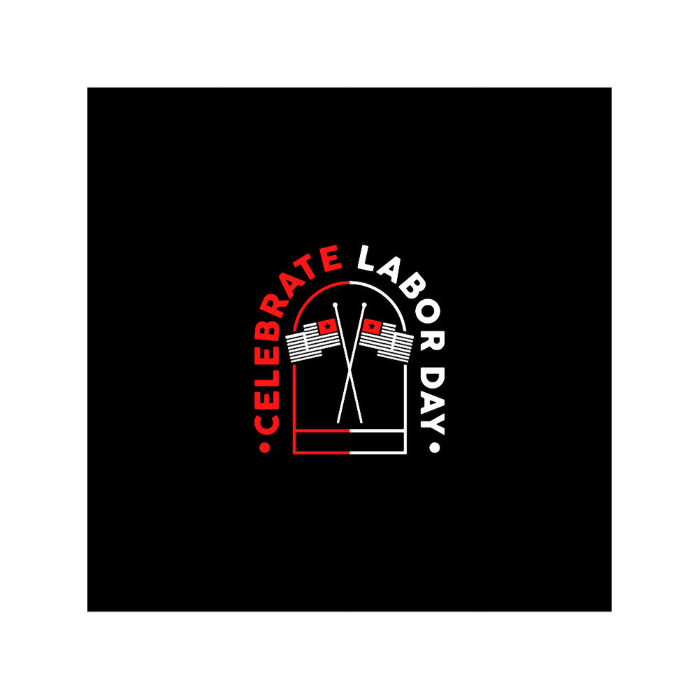 labor day, happy labor day, labor, labour day, laborer, funny labor day, Celebrate Labor Day .png