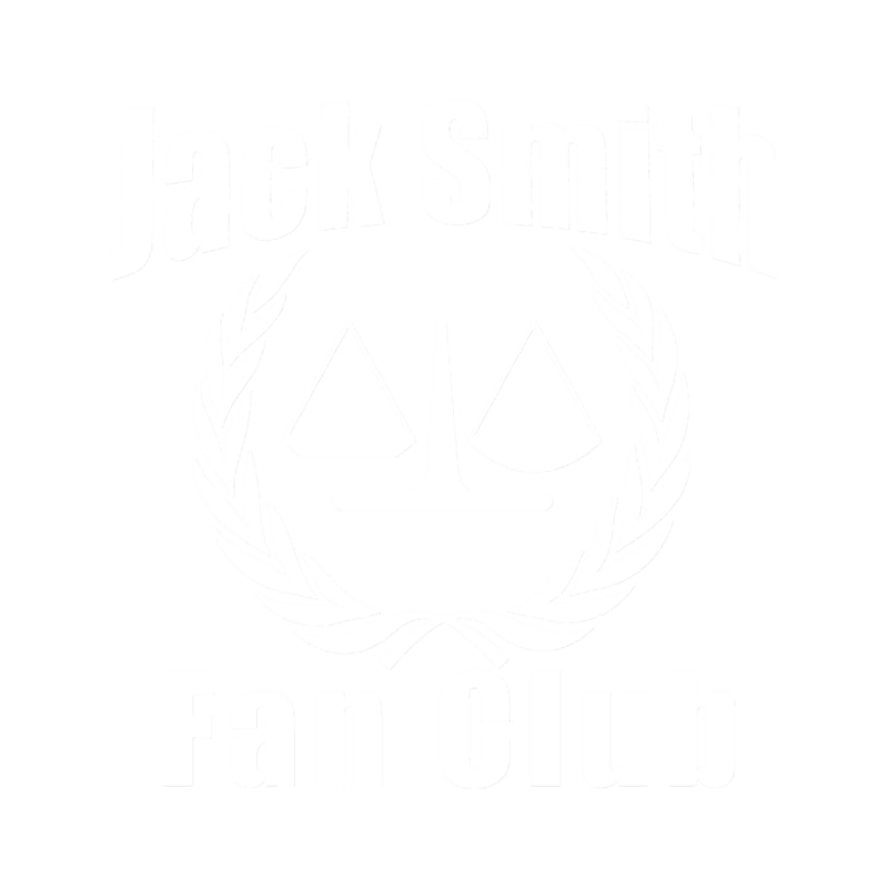 JACK SMITH FAN CLUB WITH JUSTICE SCALES.png