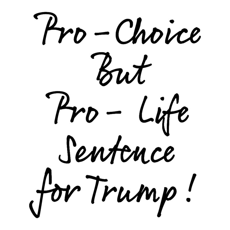 Pro- Life Sentence for Trump.png