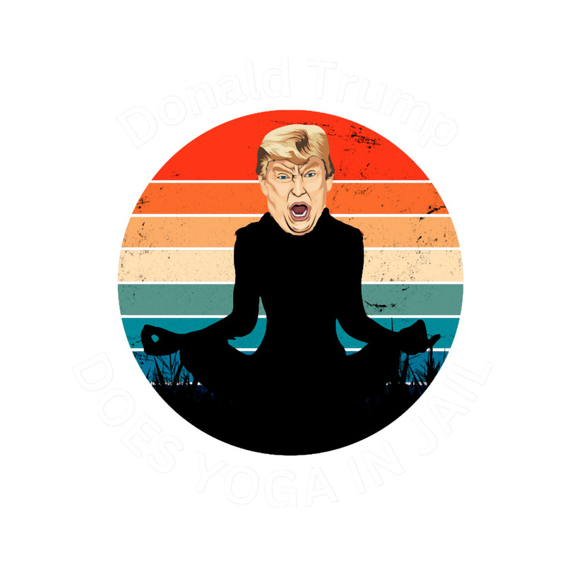 Trump Does Yoga in Jail .png