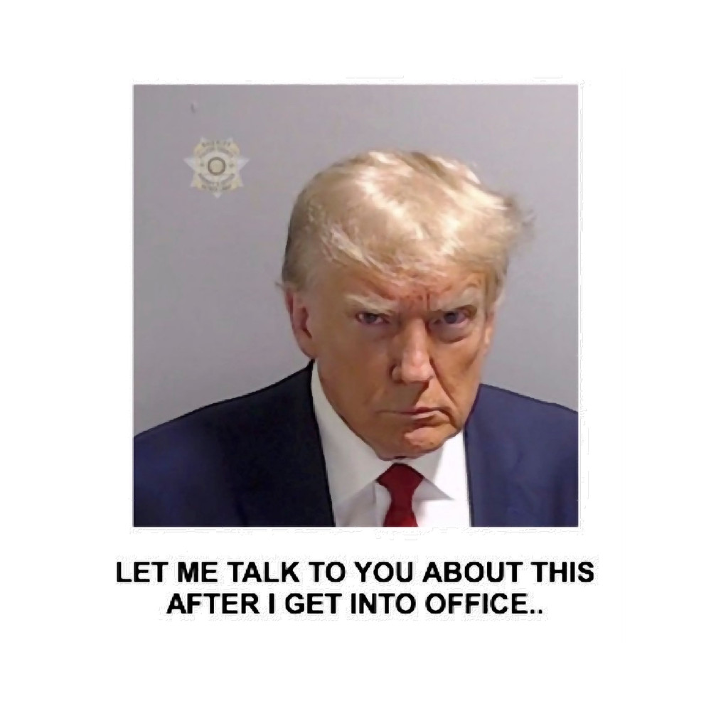 trump let me talk to you about this after i get into office.png