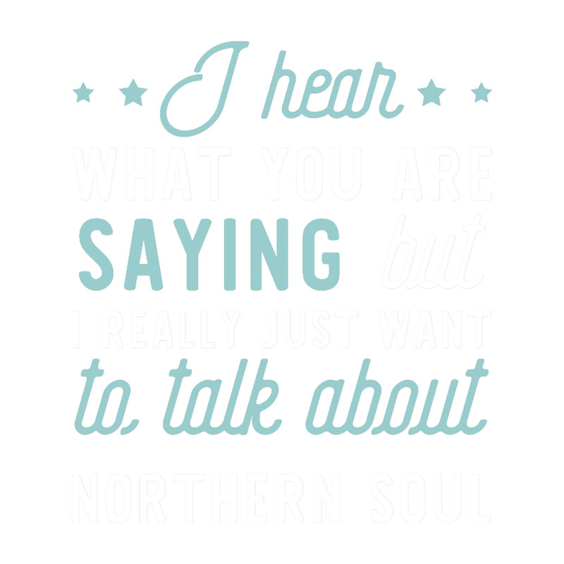 Funny Apparel for Northern Soul Lover.png