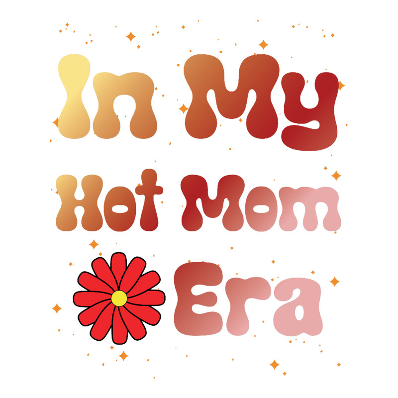 In My Hot Mom Era.png