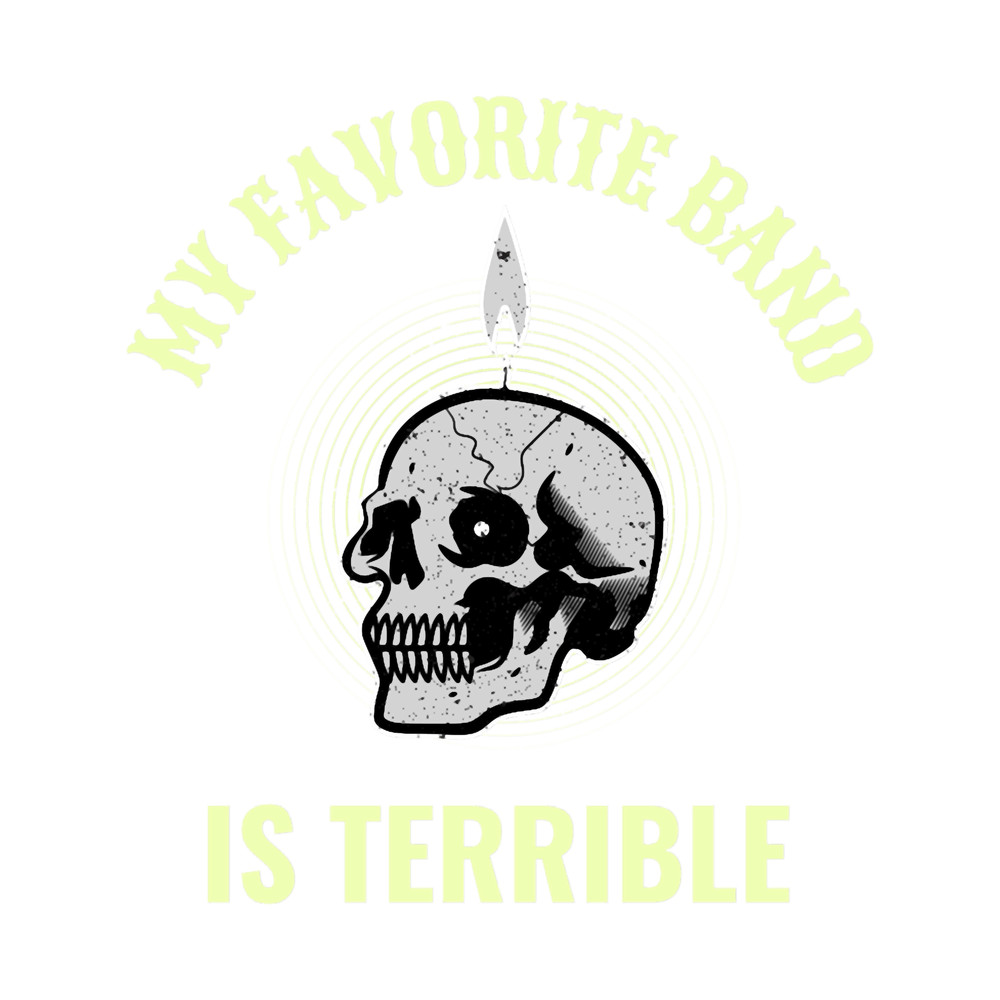 My Favorite Band is Terrible!.png