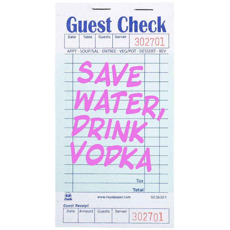 save water drink vodka guest check Long .png