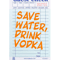save water drink vodka guest check Long(1).png