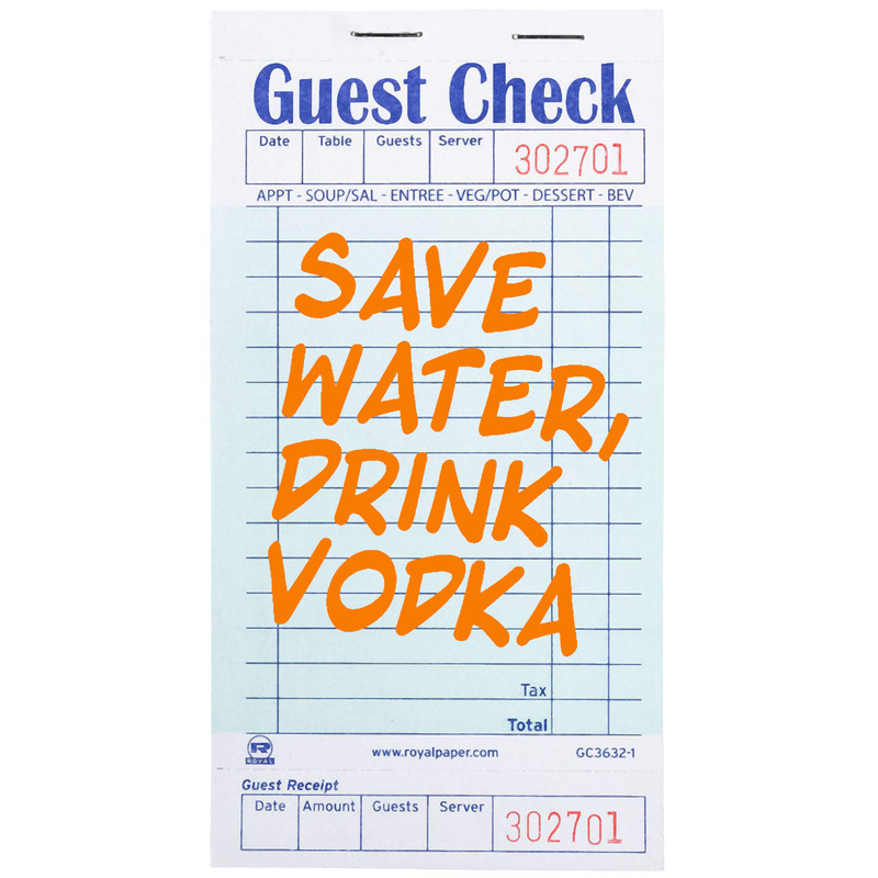save water drink vodka guest check Long(1).png