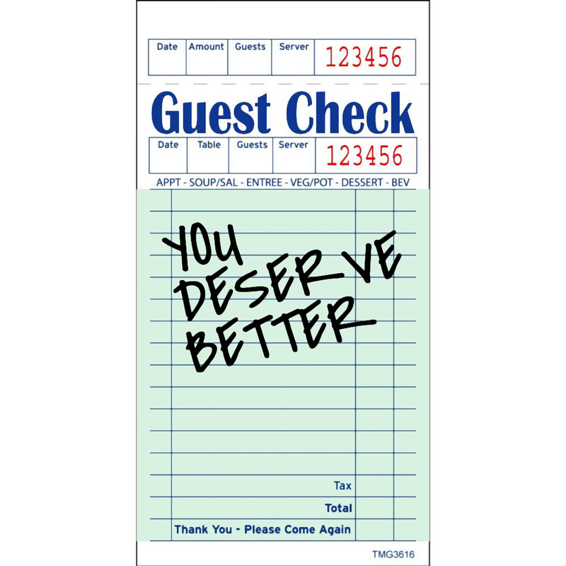 YOU DESERVE BETTER Guest Check .png