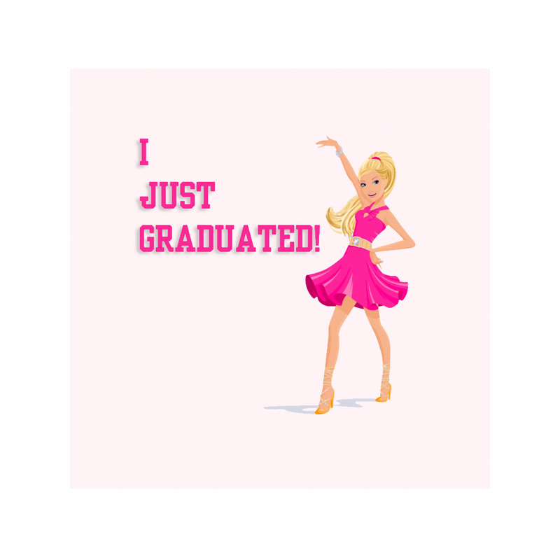 I Just Graduated! - Barbie - .png