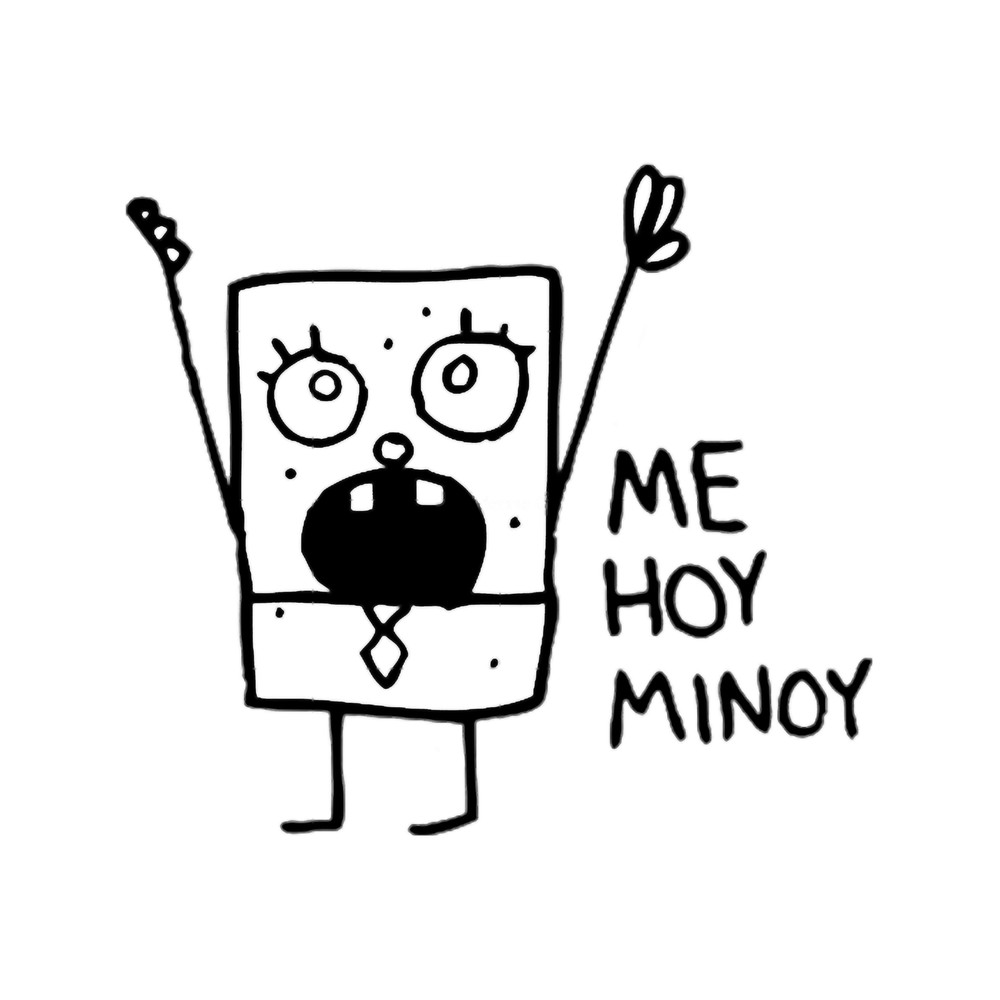 Me Hoy Minoy Spongebob Meme.png