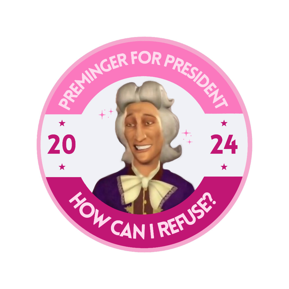 Preminger for President 2024 .png