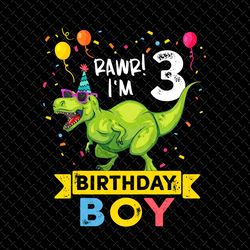 3rd birthday boy dinosaur png, 3rd birthday dinosaur png, 3 years old birthday boy, t-rex dinosaur birthday boy png, raw