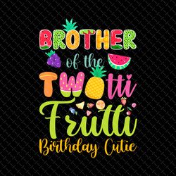 birthday twotti fruitti png, brother of the twotti frutti 2nd birthday fruity family party png, birthday family png, two