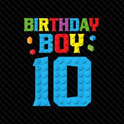 birthday block building png, 10 years old birthday boy, block building birthday boy png, blocks 10th birthday boy png