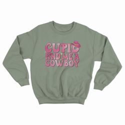 cupid find me a cowboy anti valentine shirt crewneck sweatshirt matching sweater