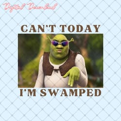 im swamped shrek funny sarcastic humour meme design svg png digital download sublimation
