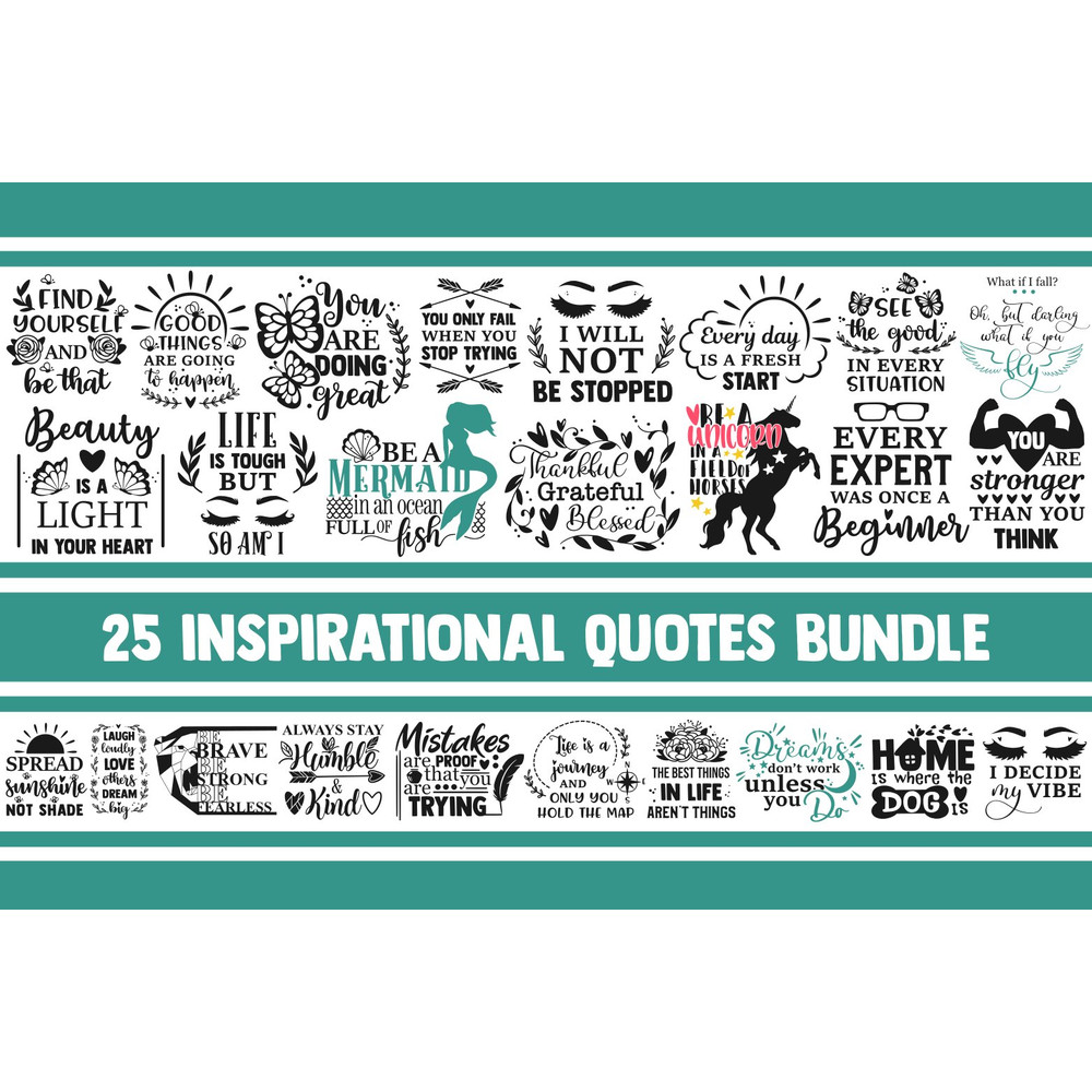 inspirational-quotes-svg-bundle-7685625df189e6f028b830fb024f5975488a494dc09e0dc2ae244b7e04b0b569.jpg