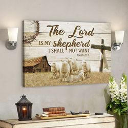 God Canvas Prints - Jesus Canvas Art - Psalm 231 The Lord Is My Shepherd Bible Verse Wall Art - Jesus Canvas Wall Art