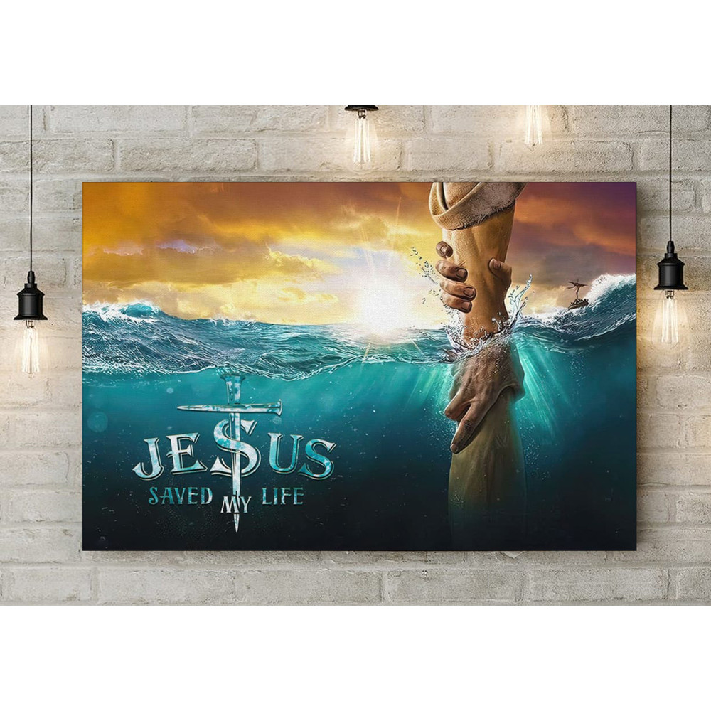 Jesus saved my life Jesus reaching out his hand Christian wall art canvas.jpg