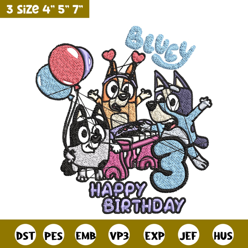 Happy birthday 3 bluey Embroidery, Bluey Embroidery, Embroidery File, cartoon shirt, cartoon design, Digital download..jpg